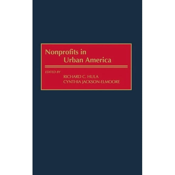 Nonprofits in Urban America, (Hardcover)