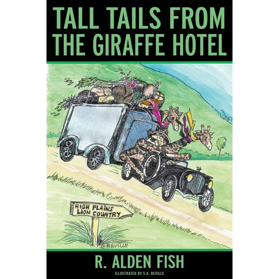 Tall Tails from the Giraffe Hotel, (Paperback)