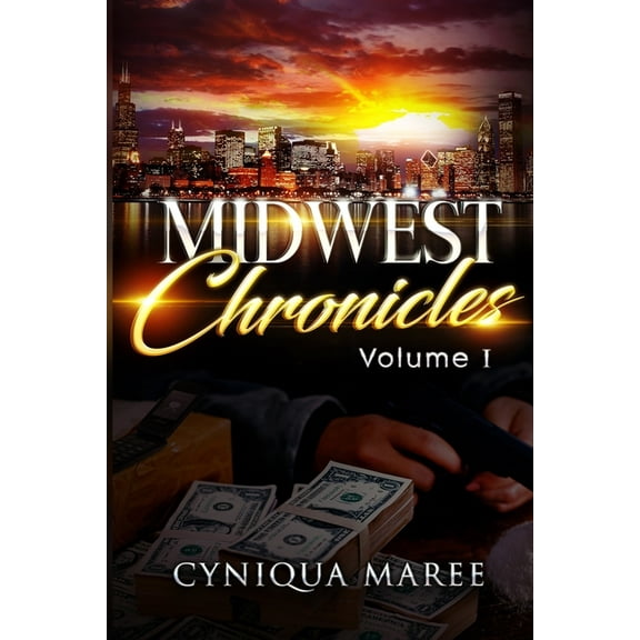 Volume 1: Midwest Chronicles (Paperback)
