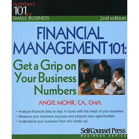 Financial Management 101 Get A Grip On Your Business
