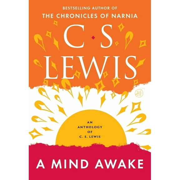 A Mind Awake: An Anthology of C. S. Lewis, (Paperback)