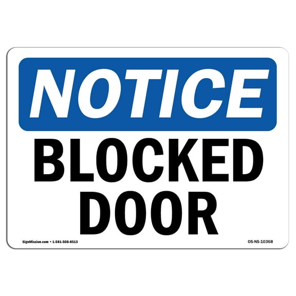 OSHA Notice Sign - Blocked Door | Plastic Sign | Protect Your Business, Construction Site, Warehouse & Shop Area |  Made in the USA