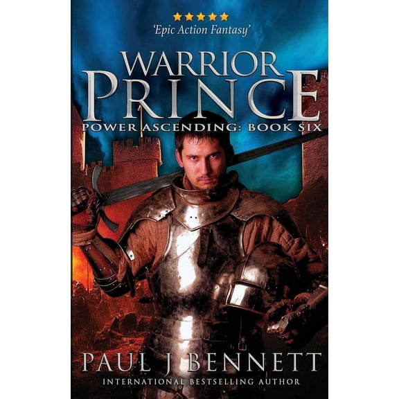 Power Ascending Warrior Prince: An Epic Military Fantasy Novel, Book 6, (Paperback)