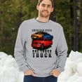 thumbnail image 4 of American Steel Tough Truck Sweatshirt Offroad Pickup 4x4 USA Power Crewneck, 4 of 7