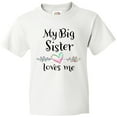 thumbnail image 3 of Inktastic My Big Sister Loves Me- Heart Youth T-Shirt, 3 of 5