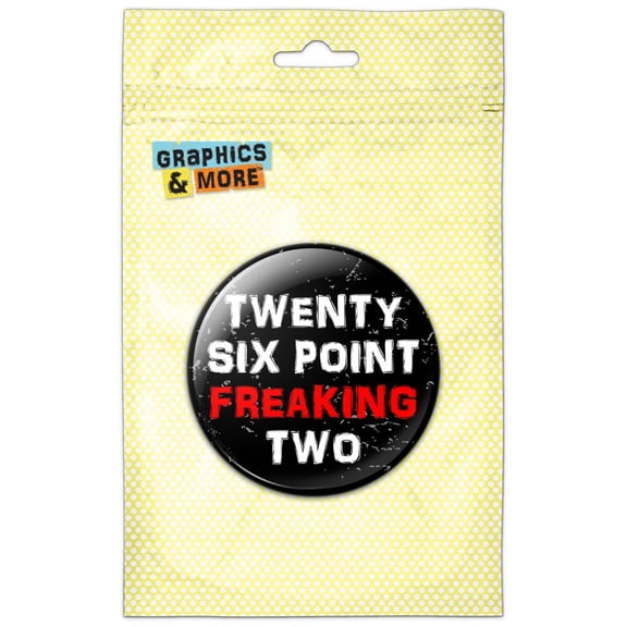 Twenty Six Point Freaking Two 26.2 Marathon Refrigerator Button Magnet