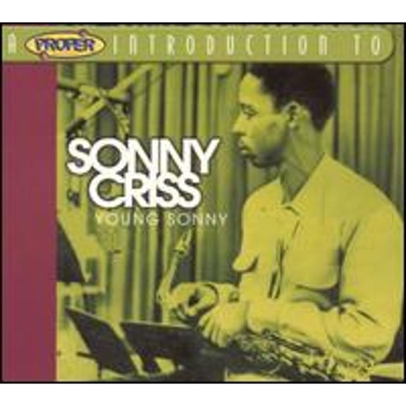 Pre-Owned A Proper Introduction to Sonny Criss: Young Sonny (CD 0805520060059) by Sonny Criss