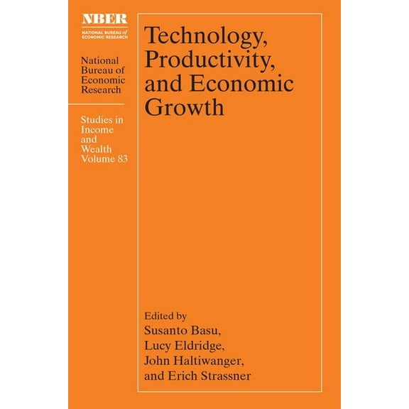 National Bureau of Economic Research Stu Technology, Productivity, and Economic Growth, (Hardcover)