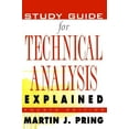 thumbnail image 1 of Study Guide for Technical Analysis Explained : The Successful Investor's Guide to Spotting Investment Trends and Turning Points, 1 of 2