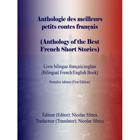 Anthologie des meilleurs petits contes français (Anthology of the Best French Short Stories) -