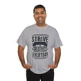 thumbnail image 5 of DJH Apparel | Strive For Greatness Everyday Motivational Unisex T-shirt, 5 of 6