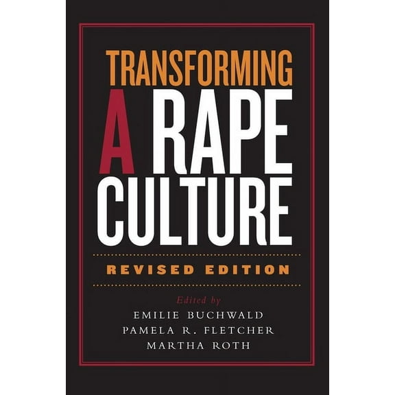 Transforming a Rape Culture, (Paperback)