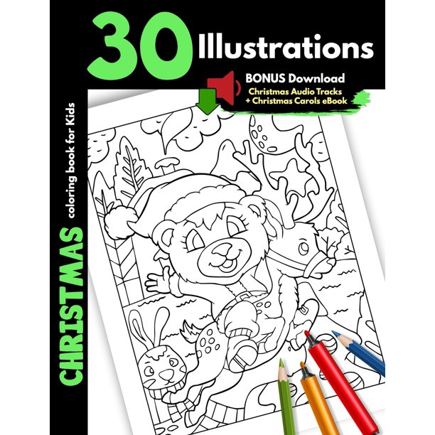 Download Christmas Coloring Book For Kids : 30 Christmas Illustrations Printed On One Side, Safe For ...