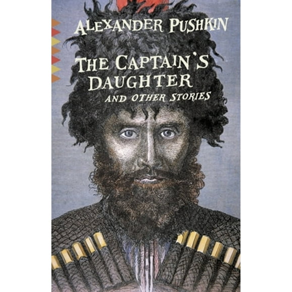 Pre-Owned The Captain's Daughter: And Other Stories (Paperback 9780307949653) by Alexander Pushkin, Natalie Duddington, T Keane