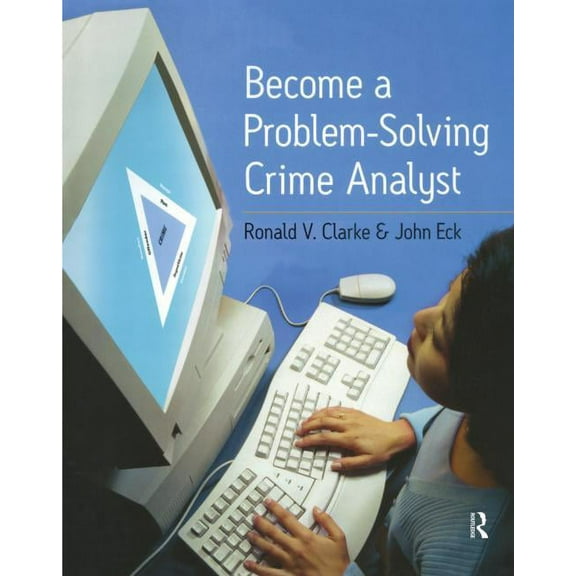 Become a Problem-Solving Crime Analyst, (Paperback)