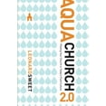 thumbnail image 2 of Aquachurch 2.0: Piloting Your Church in Today's Fluid Culture, (Paperback), 2 of 2