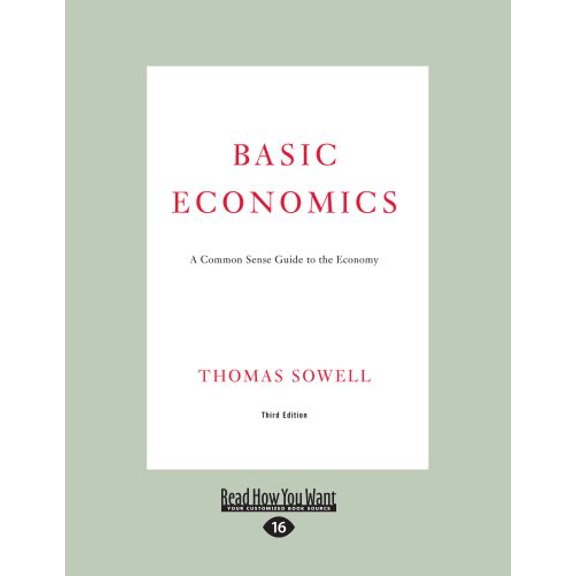 Pre-Owned Basic Economics: A Common Sense Guide to the Economy (Paperback) 1458760510 9781458760517