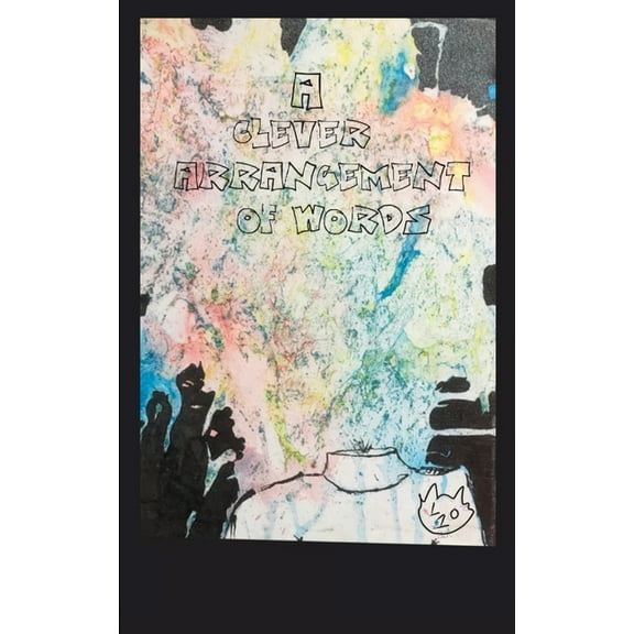 A Clever Arrangement of Words, (Paperback)