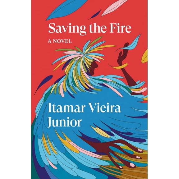 Verso Fiction Saving the Fire, (Paperback)