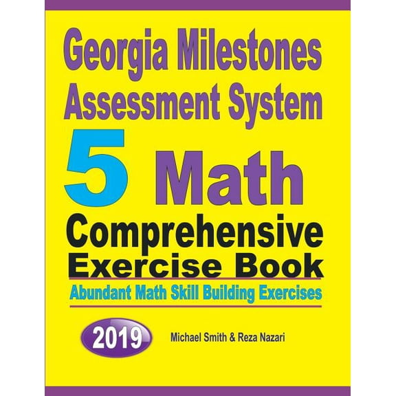 Georgia Milestones Assessment System 5: Abundant Math Skill Building Exercises, (Paperback)