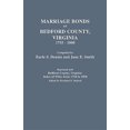 thumbnail image 1 of Pre-Owned Marriage Bonds of Bedford County, Virginia, 1755-1800 Paperback, 1 of 1