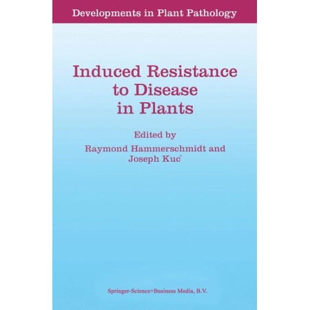 Pre-Owned Developments in Plant Pathology Induced Resistance to Disease in Plants Book 4 (Hardcover)
