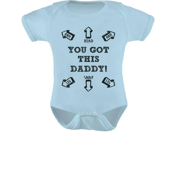 Tstars Boys Unisex Gifts for Dad Father's Day Shirts You Got This Daddy Funny Humor New Dad Gift Cute Best Gift for Dad Cool Baby Bodysuit