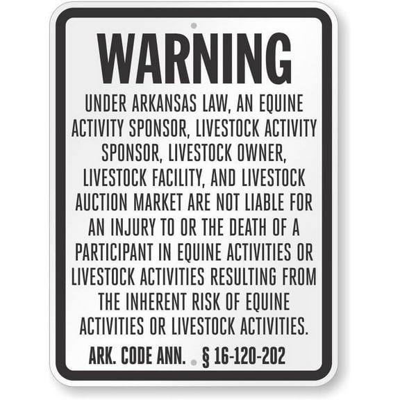 Arkansas Equine Liability Weatherproof Metal Sign Size: 8 x 12 Inch