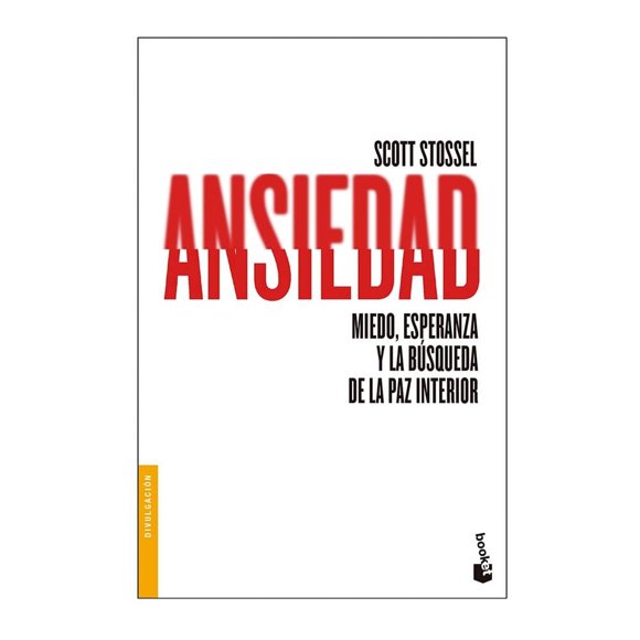 Ansiedad BOOKET PAIDÓS Scott Stossel