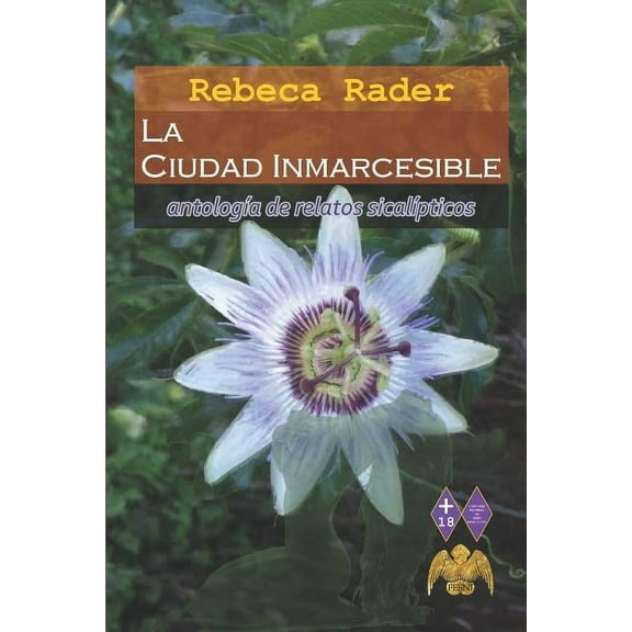 La Ciudad Inmarcesible (Paperback)