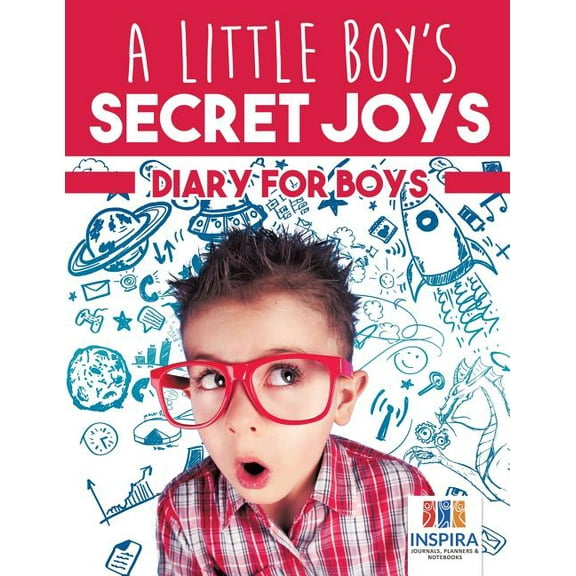 A Little Boy's Secret Joys Diary for Boys, (Paperback)