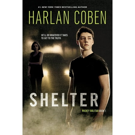 Shelter (Book One) : A Mickey Bolitar Novel (Best Mystery Novels For Young Adults)