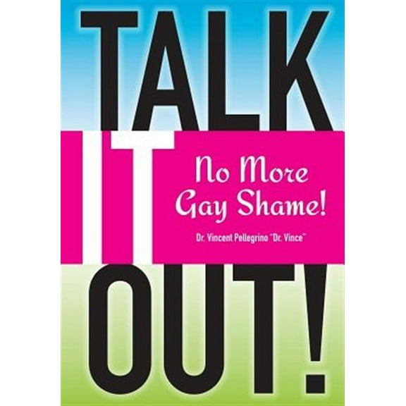 Talk it OUT-No More Gay Shame (Paperback)