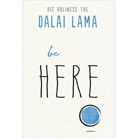 The Dalai Lama's Be Inspired Be Here, (Paperback)