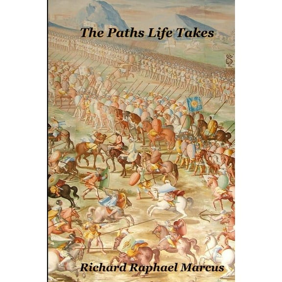 The Paths Life Takes, (Paperback)