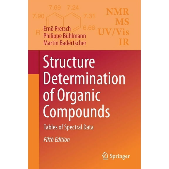 Structure Determination of Organic Compounds: Tables of Spectral Data, (Paperback)