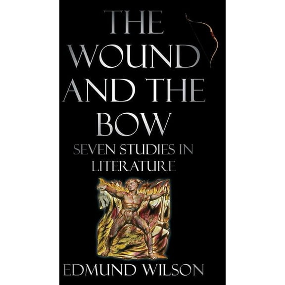 The Wound and the Bow (Hardcover)