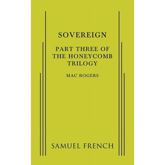 Sovereign: Part Three of the Honeycomb Trilogy, (Paperback)