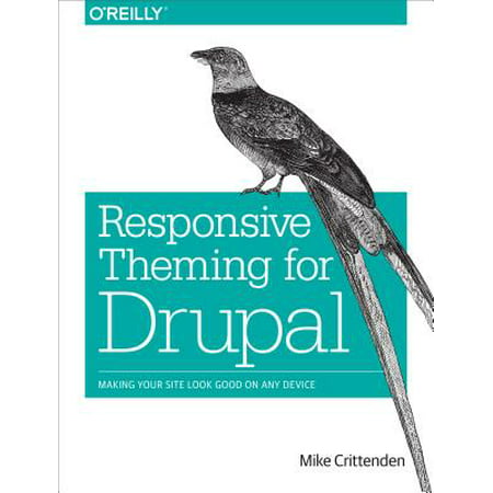 Responsive Theming for Drupal - eBook (Best Drupal 7 Responsive Themes)