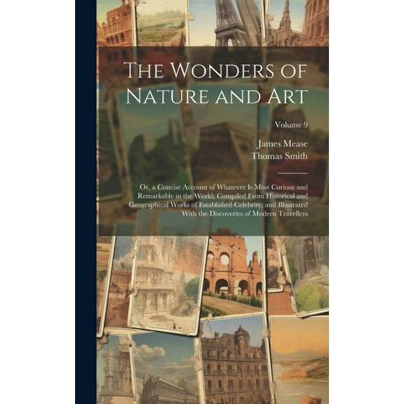 The Wonders of Nature and Art (Hardcover)
