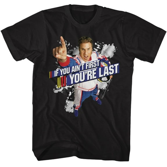 Talladega Nights Aint First Black T-Shirt