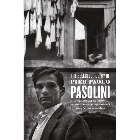 The Selected Poetry of Pier Paolo Pasolini, (Paperback)
