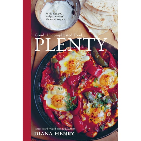 Plenty : Good, uncomplicated food (Hardcover)