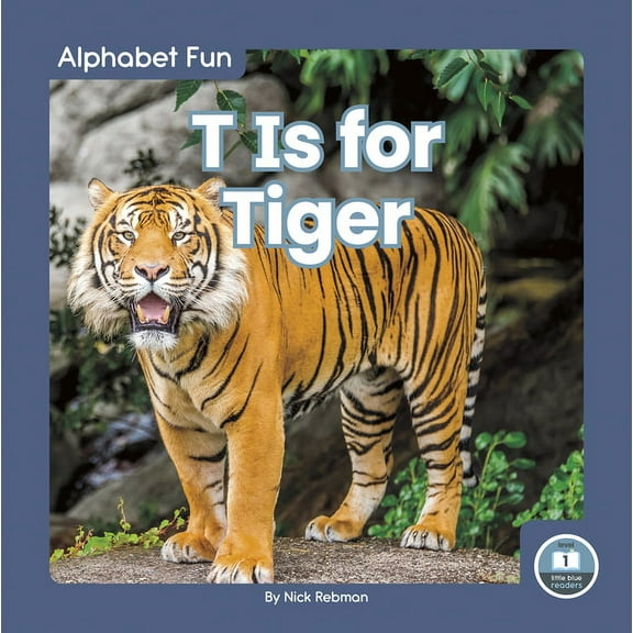 T Is for Tiger (Hardcover)
