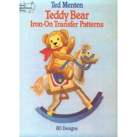 Pre-Owned Teddy Bear Iron-on Transfer Patterns (Paperback) by Ted Menten