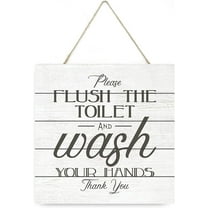 Flush The Toilet Wash Your Hands Wooden Plank Sign 7.5x7.5