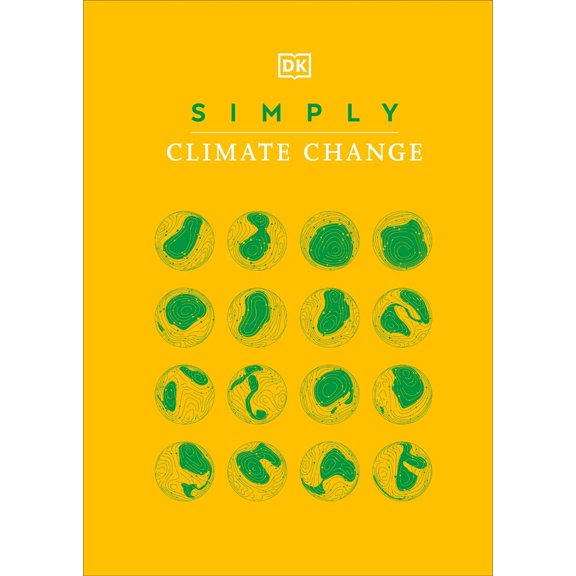 DK Simply: Simply Climate Change (Hardcover)