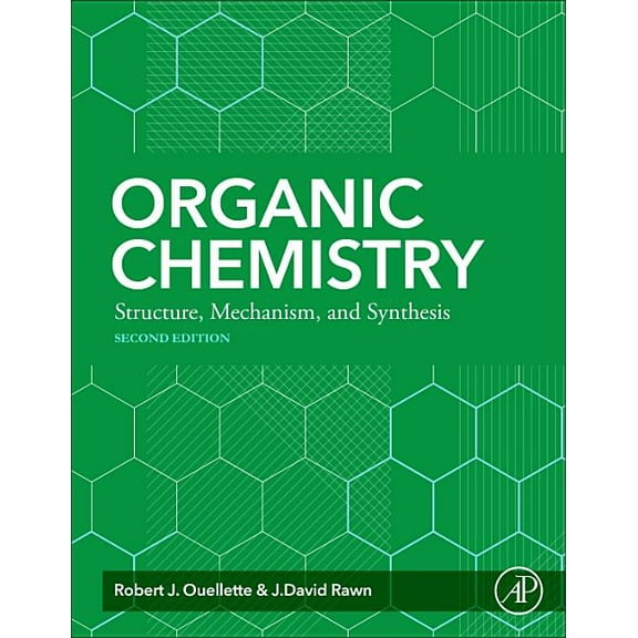Organic Chemistry: Structure, Mechanism, Synthesis, (Hardcover)