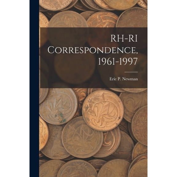 RH-RI Correspondence, 1961-1997, (Paperback)
