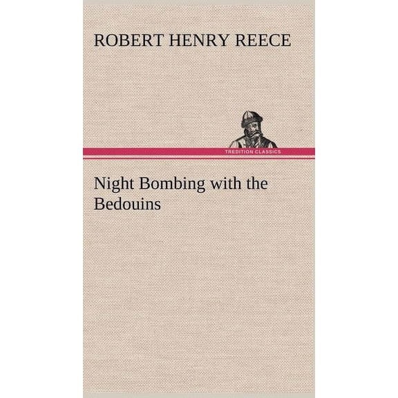 Night Bombing with the Bedouins (Hardcover)